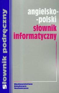 Angielsko-polski sownik informatyczny - 2857607920