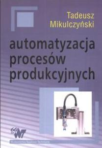 Automatyzacja procesw produkcyjnych - 2857607925