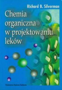 Chemia organiczna w projektowaniu leków