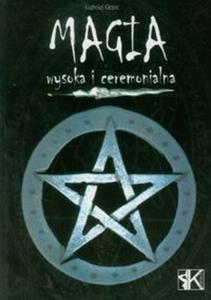 Magia wysoka i ceremonialna - 2857607960