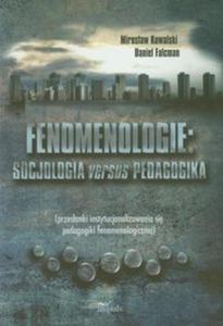 Fenomenologie Socjologia versus pedagogika - 2857607984