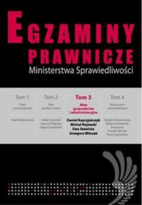 Egzaminy prawnicze MS Akta gospodarcze i administracyjne t.3 - 2857607996