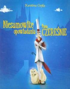 Niesamowite opowiadania Pana Czerenie - 2857608112