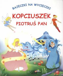 Kopciuszek. Piotru Pan