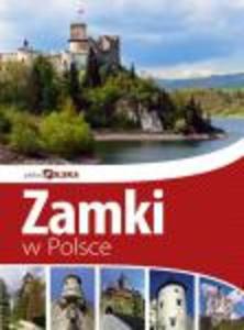 Zamki w Polsce - Pikna Polska