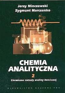 Chemia analityczna. Cz 2. Chemiczne metody analizy ilociowej - 2857608642