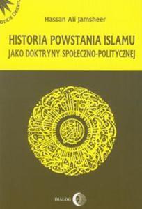 Historia powstania islamu jako doktryny spoeczno-politycznej