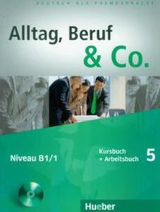 Alltag Beruf & Co 5 Kursbuch + Arbeitsbuch z pyt CD - 2857608939