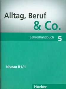 Alltag Beruf & Co 5 Lehrerhandbuch - 2857608987