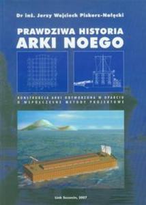 Prawdziwa historia Arki Noego - 2857609080