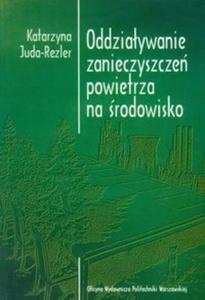 Oddziaywanie zanieczyszcze powietrza na rodowisko