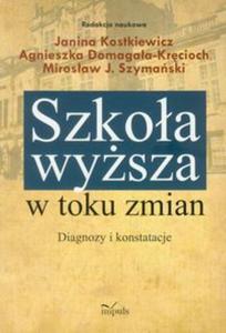 Szkoa wysza w toku zmian Diagnozy i konstatacje - 2857609221