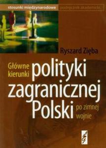 Gówne kierunki polityki zagranicznej Polski po zimnej wojnie