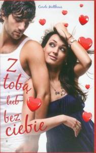 Z tob lub bez ciebie - 2857609323