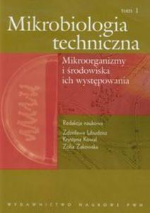 Mikrobiologia techniczna tom 1 - 2857609334