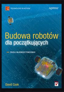 Budowa robotów dla pocztkujcych