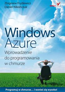 Windows Azure. Wprowadzenie do programowania w chmurze - 2857609354