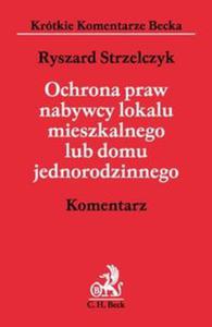 Ochrona praw nabywcy lokalu mieszkalnego lub domu jednorodzinnego Komentarz - 2857609584