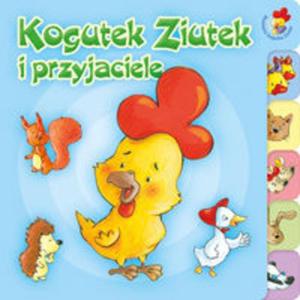 Kogutek Ziutek i przyjaciele - 2857609657