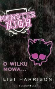 Monster High 3 O wilku mowa - 2857609682