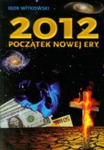 2012 poczatek nowej ery