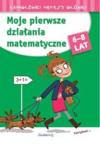 Moje pierwsze dziaania matematyczne - 2857610051