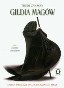 Gildia magw Trylogia Czarnego Maga 1 - 2857610075