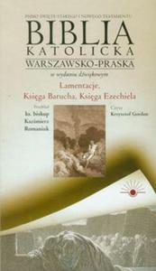 Audio Biblia 30 Lamentacje, Ksiga Barucha, Ksiga Ezechiela