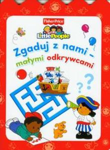 Little People Zgaduj z nami maymi odkrywcami - 2857610242