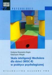 Skala inteligencji Wechslera dla dzieci WISC-R w praktyce psychologicznej - 2857610342