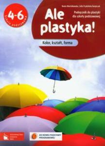 Ale plastyka! 4-6 Podrcznik - 2857610594