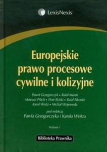 Europejskie prawo procesowe cywilne i kolizyjne - 2857610766