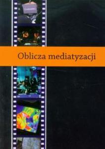 Oblicza mediatyzacji - 2857610852