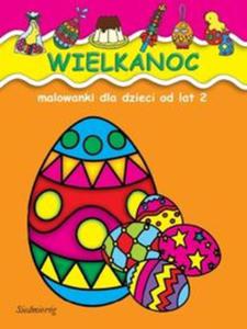 Wielkanoc. Malowanki dla dzieci od lat 2 - 2857610891