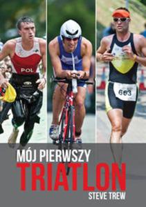 Mój pierwszy triatlon