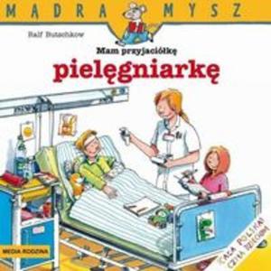 Mam przyjaciók pielgniark