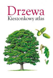 Drzewa. Kieszonkowy atlas - 2857611543