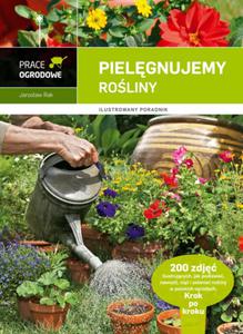 Pielgnujemy roliny w ogrodzie - 2857611548