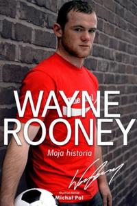 Wayne Rooney. Moja historia - 2857611659