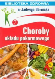 Choroby ukadu pokarmowego. Biblioteka zdrowia - 2857611852