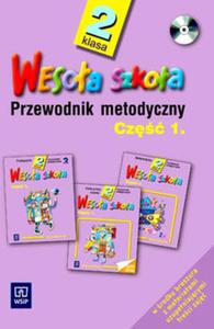 Wesoa szkoa. Przewodnik metodyczny klasa 2 cz 1 - 2857611887