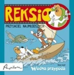 Reksio. Przyjaciel najmodszych. Wodna przygoda - 2857612011