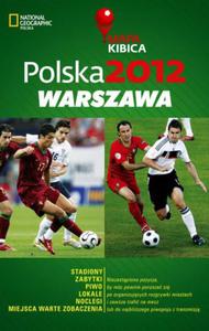 Mapa kibica Polska 2012. Warszawa - 2857612172