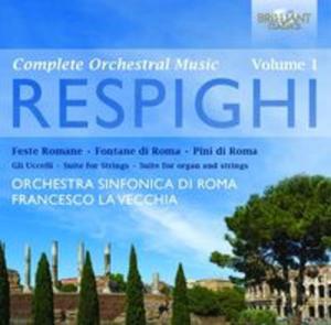 Respighi: Complete Orchestral Music Vol.1 - 2857612258