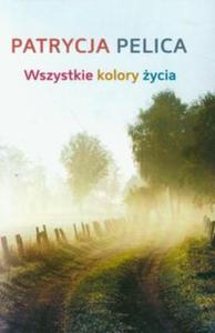 Wszystkie kolory ycia