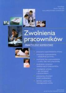 Zwolnienia pracownikw Praktyczny komentarz - 2857612704