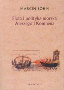 Flota i polityka morska Aleksego I Komnena - 2857612790