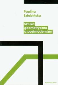 Sztuka geometryczna a postmodernizm - 2857612975