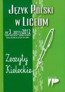 Jzyk Polski w Liceum nr 3 2011/2012 Zeszyty Kieleckie - 2857613020