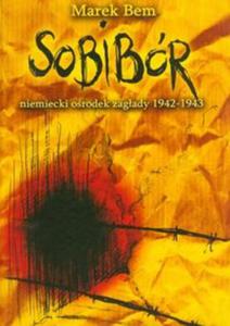 Sobibr niemiecki orodek zaglady 1942-1943 - 2857613112